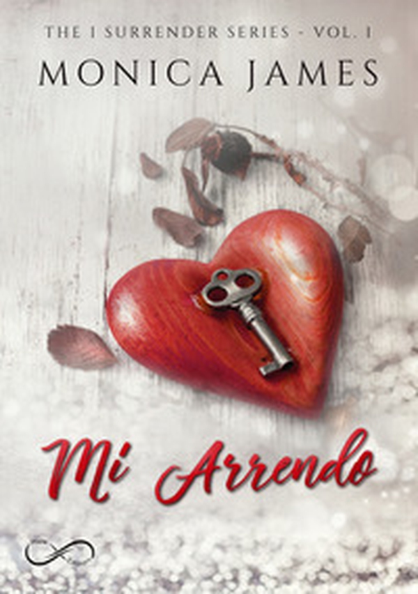 Mi arrendo. The I surrender series - Vol. 1 - Librerie.coop Mi arrendo. The I surrender series - Vol. 1 - Librerie.coop