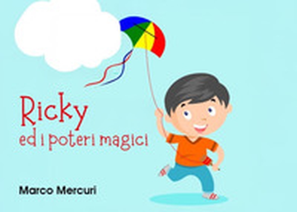 Ricky ed i poteri magici - Librerie.coop Ricky ed i poteri magici - Librerie.coop