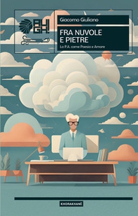 Fra nuvole e pietre. La P.A. come poesia e amore - Librerie.coop