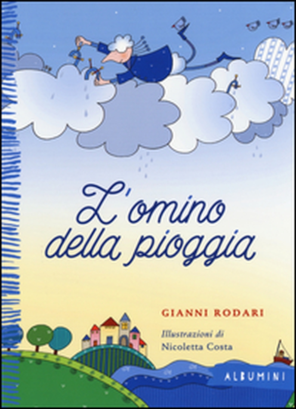 L'omino della pioggia - Librerie.coop L'omino della pioggia - Librerie.coop