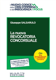 La nuova revocatoria concorsuale. Con box giurisprudenziali e appendice normativa - Librerie.coop