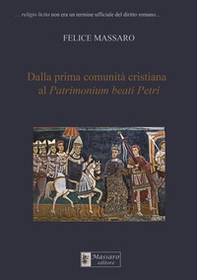 Dalla prima comunità cristiana al Patrimonium beati Petri - Librerie.coop