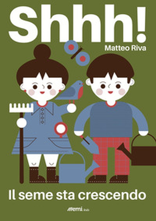 Shhh! Il seme sta crescendo - Librerie.coop Shhh! Il seme sta crescendo - Librerie.coop