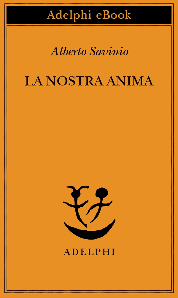 La nostra anima - Librerie.coop La nostra anima - Librerie.coop
