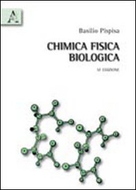 Chimica fisica biologica - Librerie.coop