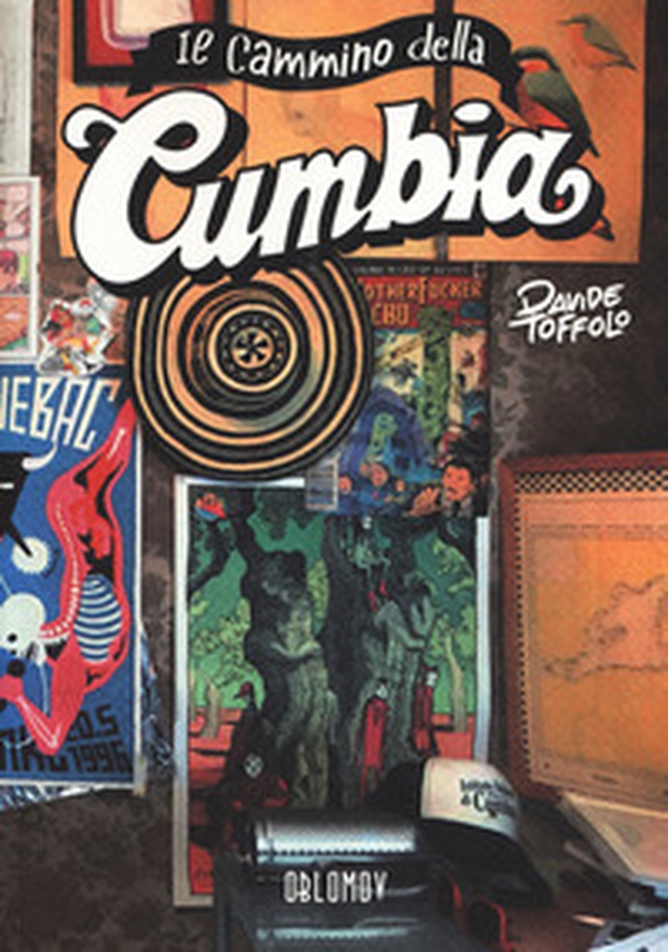 Il cammino della Cumbia - Librerie.coop Il cammino della Cumbia - Librerie.coop