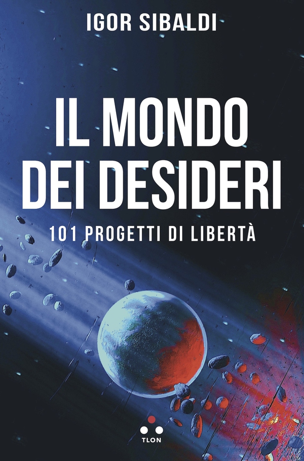 Il mondo dei desideri - Librerie.coop Il mondo dei desideri - Librerie.coop