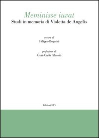 Meminisse iuvat. Studi in memoria di Violetta de Angelis - Librerie.coop