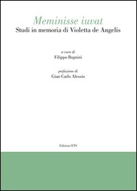 Meminisse iuvat. Studi in memoria di Violetta de Angelis - Librerie.coop
