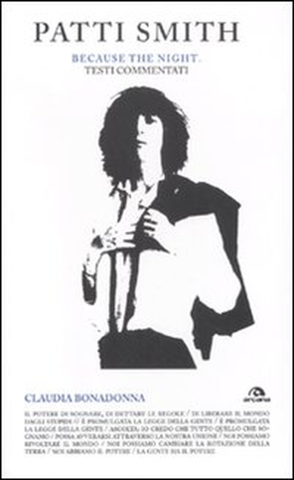 Patti Smith. Testi commentati - Librerie.coop Patti Smith. Testi commentati - Librerie.coop