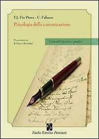 Psicologia della comunicazione. Concetti teorici e pratici - Librerie.coop