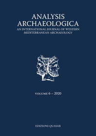 Analysis archaeologica. An international journal of western mediterranean archaeology - Librerie.coop
