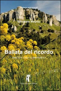 Ballata del ricordo. Tocca lu celu la montagna - Librerie.coop