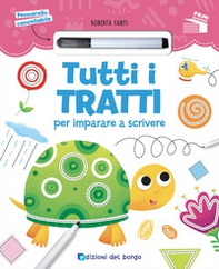 Tutti i tratti per imparare a scrivere - Librerie.coop Tutti i tratti per imparare a scrivere - Librerie.coop