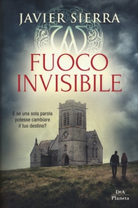 Fuoco invisibile - Librerie.coop Fuoco invisibile - Librerie.coop