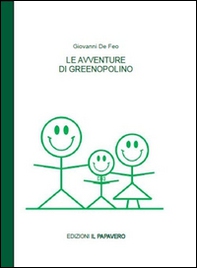 Le avventure di Greenopolino. Quaderno - Vol. 1 - Librerie.coop Le avventure di Greenopolino. Quaderno - Vol. 1 - Librerie.coop