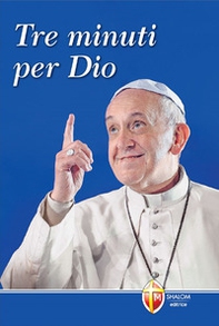 Tre minuti per Dio - Librerie.coop