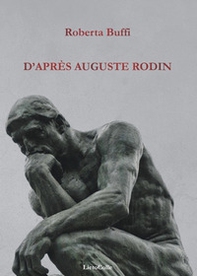 D'après Auguste Rodin - Librerie.coop D'après Auguste Rodin - Librerie.coop
