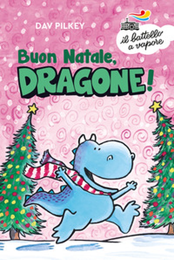 Buon Natale, Dragone! - Librerie.coop Buon Natale, Dragone! - Librerie.coop