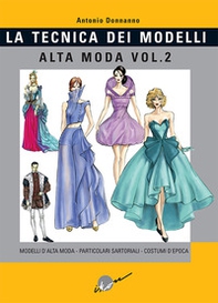 Tecnica dei modelli. Alta moda - Librerie.coop