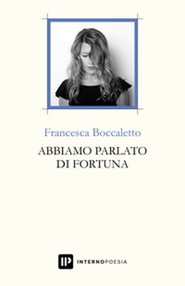 Abbiamo parlato di fortuna - Librerie.coop