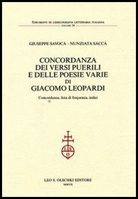 Concordanza dei «Versi puerili» e delle poesie varie di Giacomo Leopardi. Concordanza, lista di frequenza, indici - Librerie.coop