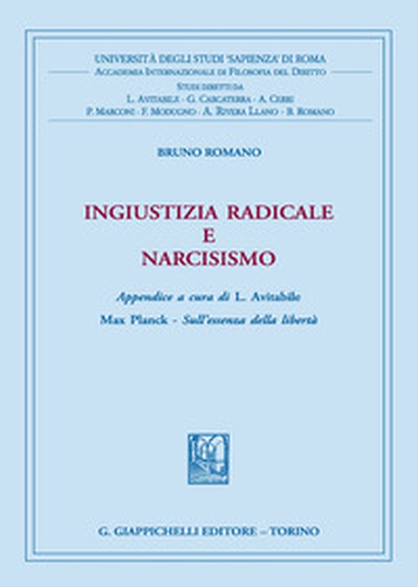 Ingiustizia radicale e narcisismo - Librerie.coop Ingiustizia radicale e narcisismo - Librerie.coop