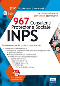 967 consulenti protezione sociale INPS. Teoria e test di verifica per le prove scritte e orale - Librerie.coop