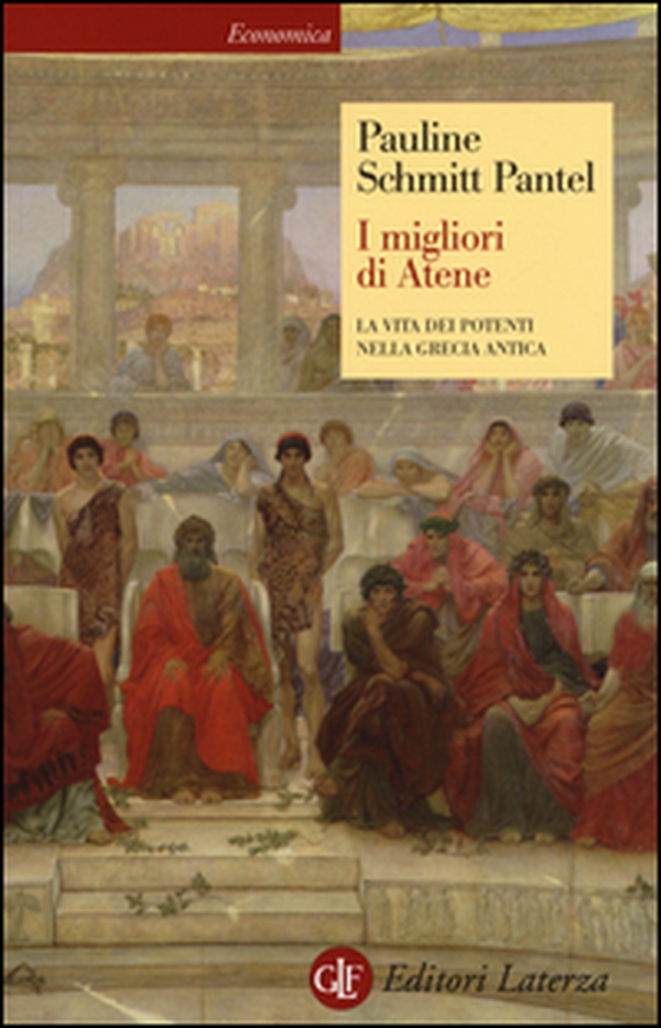 I migliori di Atene. La vita dei potenti nella Grecia antica - Librerie.coop I migliori di Atene. La vita dei potenti nella Grecia antica - Librerie.coop