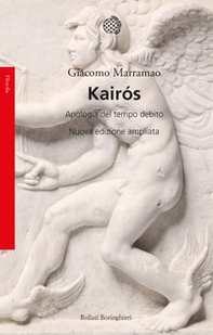 Kairos. Apologia del tempo debito - Librerie.coop Kairos. Apologia del tempo debito - Librerie.coop