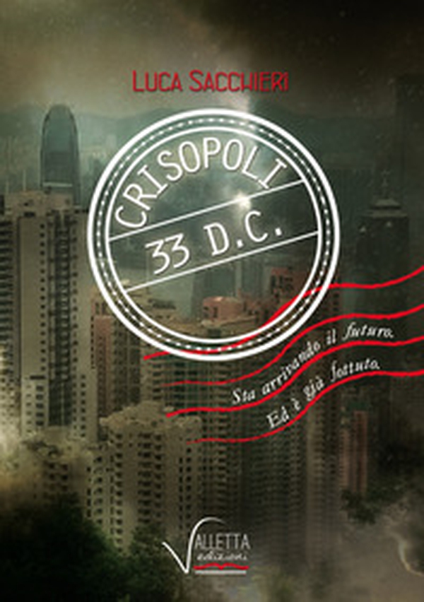 Crisopoli 33 d.C. - Librerie.coop Crisopoli 33 d.C. - Librerie.coop