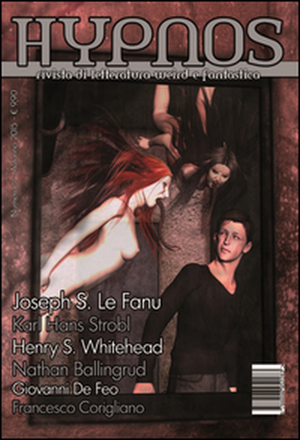 Hypnos. Rivista di letteratura weird e fantastica - Vol. 5 - Librerie.coop Hypnos. Rivista di letteratura weird e fantastica - Vol. 5 - Librerie.coop