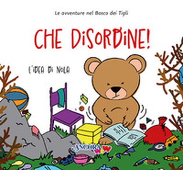 Che disordine! L'idea di Nola - Librerie.coop Che disordine! L'idea di Nola - Librerie.coop