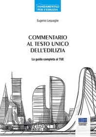 Commentario al Testo Unico dell'edilizia - Librerie.coop