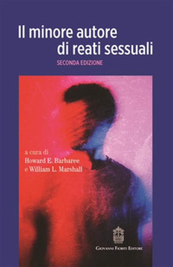 Il minore autore di reati sessuali - Librerie.coop Il minore autore di reati sessuali - Librerie.coop