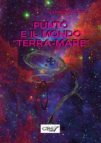Puntò e il mondo «terra-mare» - Librerie.coop