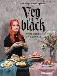 Veg in black. Ricette vegetali facili e goderecce - Librerie.coop