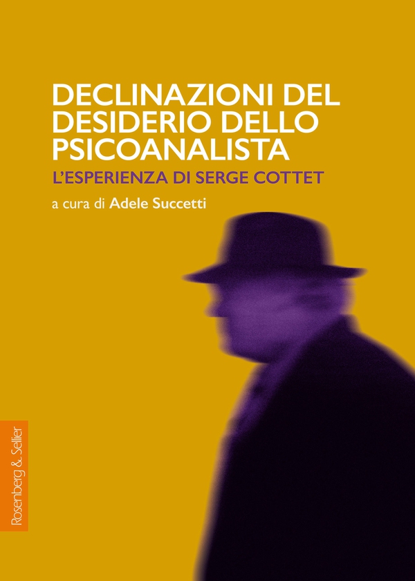 Declinazioni del desiderio dello psicoanalista - Librerie.coop Declinazioni del desiderio dello psicoanalista - Librerie.coop