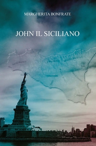 John il siciliano - Librerie.coop John il siciliano - Librerie.coop