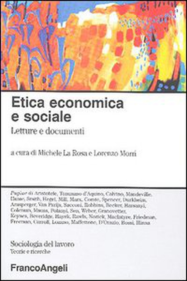 Etica economica e sociale. Letture e documenti - Librerie.coop Etica economica e sociale. Letture e documenti - Librerie.coop