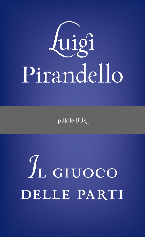 Il giuoco delle parti - Librerie.coop Il giuoco delle parti - Librerie.coop