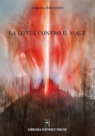 La lotta contro il male - Librerie.coop La lotta contro il male - Librerie.coop