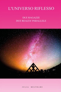 L'universo riflesso - Librerie.coop