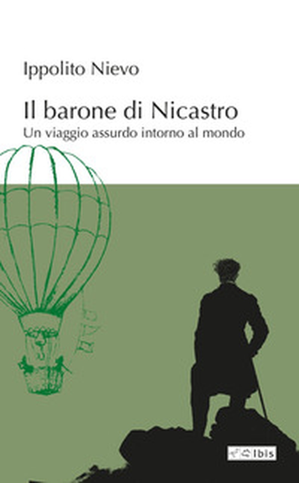 Il barone di Nicastro. Un viaggio assurdo intorno al mondo - Librerie.coop Il barone di Nicastro. Un viaggio assurdo intorno al mondo - Librerie.coop