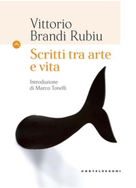 Scritti tra arte e vita - Librerie.coop Scritti tra arte e vita - Librerie.coop