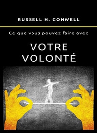 Ce que vous pouvez faire avec votre volonté - Librerie.coop