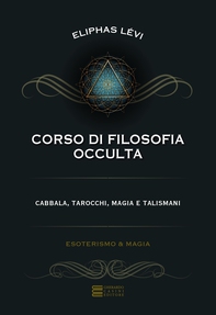 Corso di Filosofia Occulta - Librerie.coop