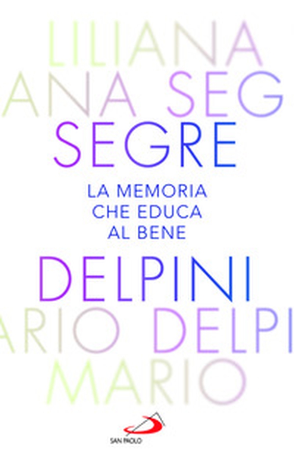 La memoria che educa al bene. Offrire al mondo una luce che orienta al futuro - Librerie.coop La memoria che educa al bene. Offrire al mondo una luce che orienta al futuro - Librerie.coop
