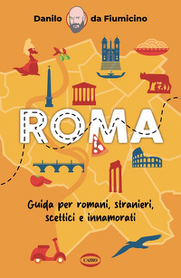 Roma. Guida per romani, stranieri, scettici e innamorati - Librerie.coop Roma. Guida per romani, stranieri, scettici e innamorati - Librerie.coop