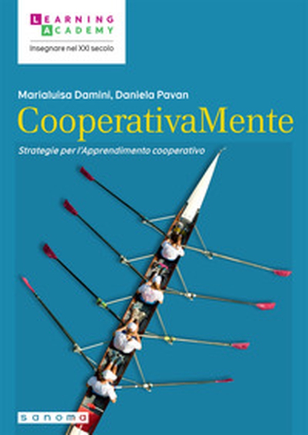 CooperativaMente. Strategie per l'apprendimento cooperativo - Librerie.coop CooperativaMente. Strategie per l'apprendimento cooperativo - Librerie.coop